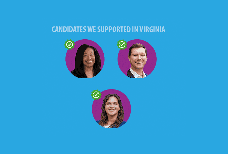 We helped Josh Thomas, Leslie Mehta, and Lily Franklin win in Virginia.
